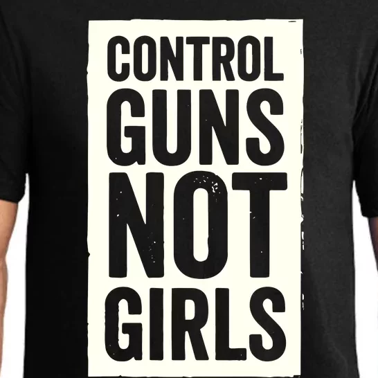 Control Guns Not Girl Pajama Set