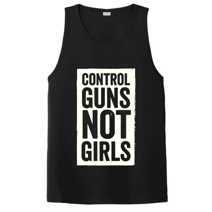 Control Guns Not Girl Performance Tank