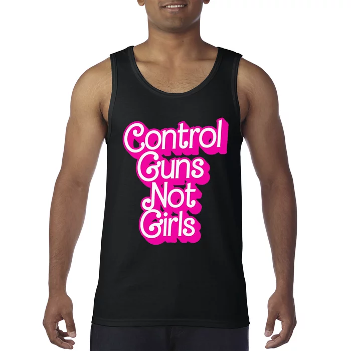 Control Guns Not Girl Rights Feminist Tank Top