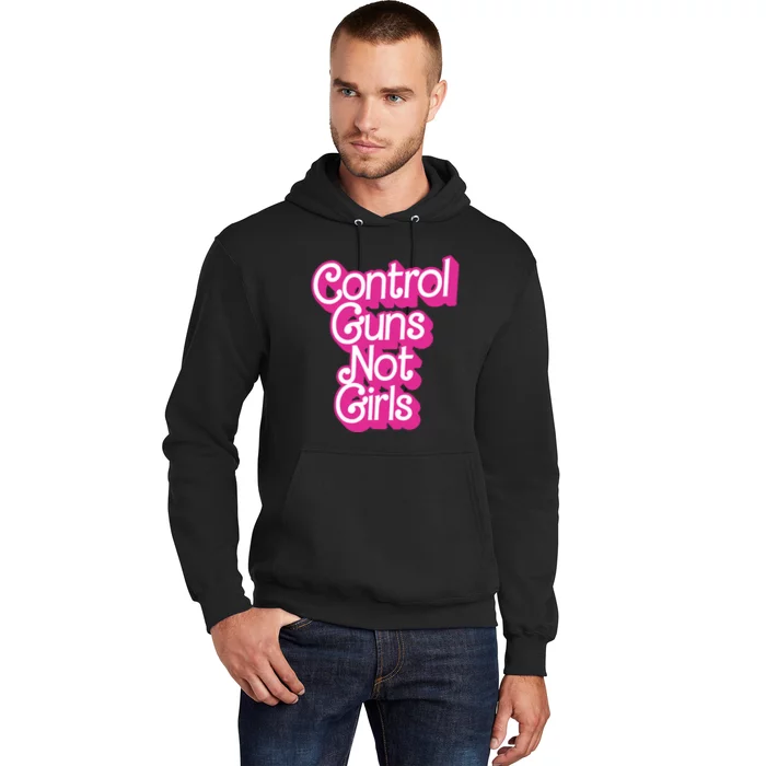 Control Guns Not Girl Hoodie