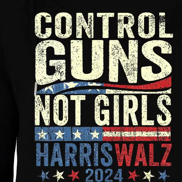 Control Guns Not Girl Rights Harriswaltz 2024 Womens Funnel Neck Pullover Hood