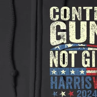 Control Guns Not Girl Rights Harriswaltz 2024 Full Zip Hoodie