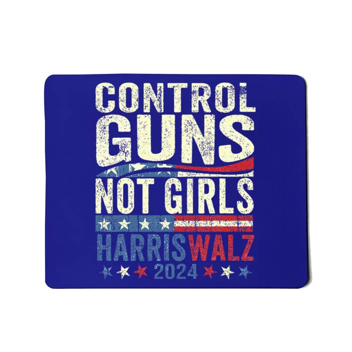 Control Guns Not Girl Rights Harriswaltz 2024 Mousepad