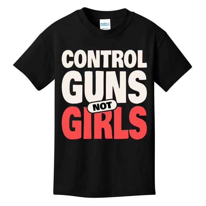 Control Guns Not 2024 Election Women Rights Feminist Kids T-Shirt