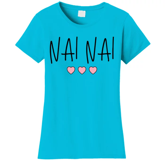 Chinese Grandma Nai Nai Grandmother Cute Pink Hearts Nai Nai Gift Women's T-Shirt