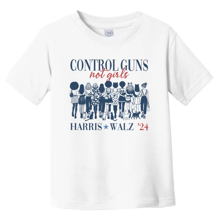 Control Guns Not Girl Toddler T-Shirt