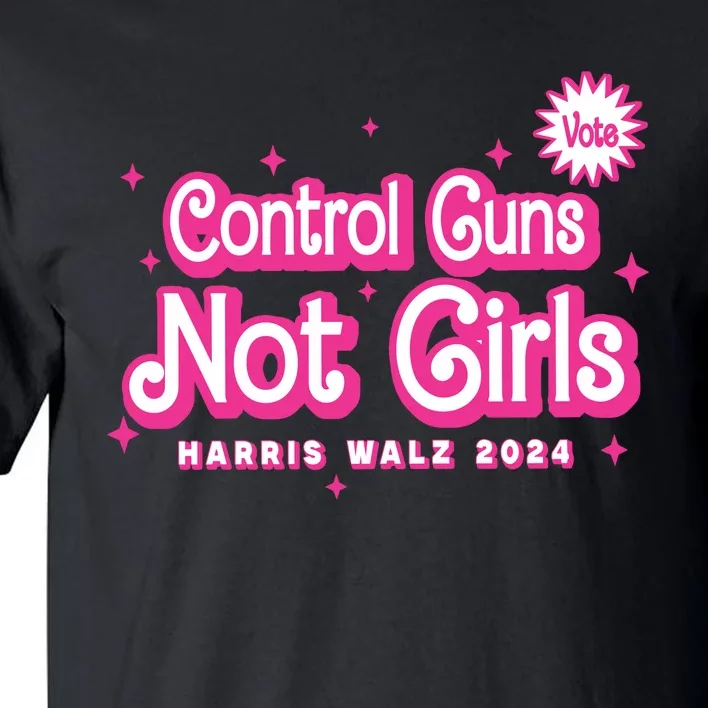 Control Guns Not Girl Tall T-Shirt