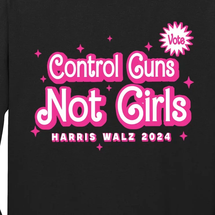 Control Guns Not Girl Tall Long Sleeve T-Shirt