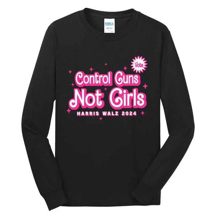 Control Guns Not Girl Tall Long Sleeve T-Shirt