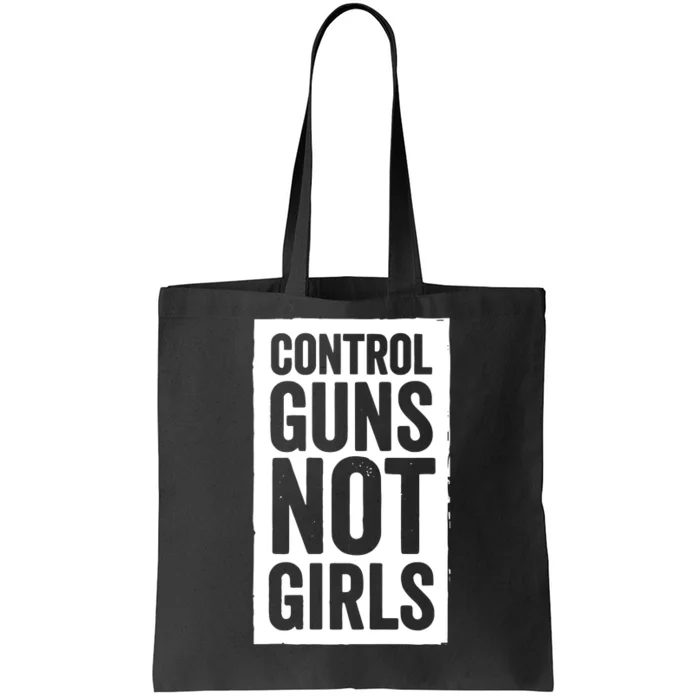 Control Guns Not Tote Bag