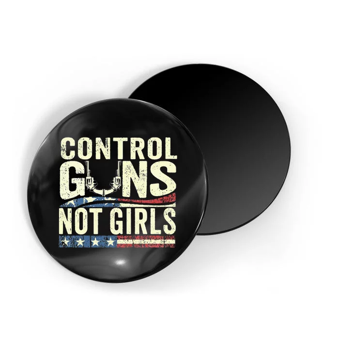 Control Guns Not Girl Election Usa Feminist Rights Magnet