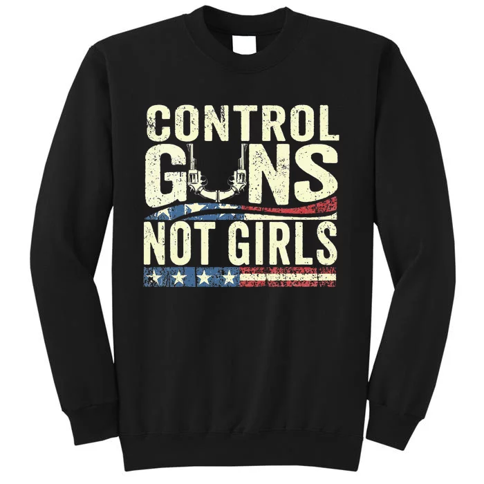 Control Guns Not Girl Election Usa Feminist Rights Tall Sweatshirt