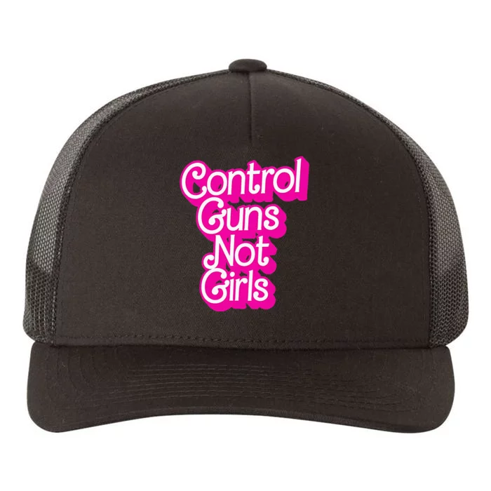 Control Guns Not Girl Rights Feminist Yupoong Adult 5-Panel Trucker Hat