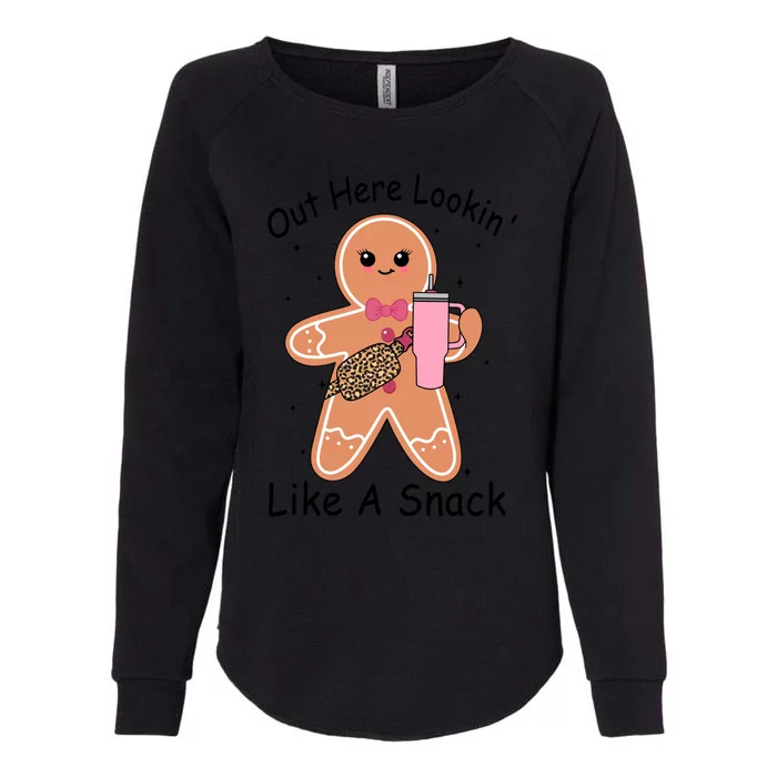 Cute Gingerbread Out Here Lookin Like A Snack Gift Womens California Wash Sweatshirt