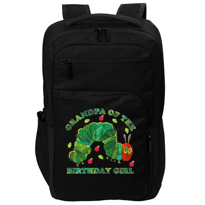 Cute Grandpa Of The Birthday Girl Hungry Caterpillar Impact Tech Backpack