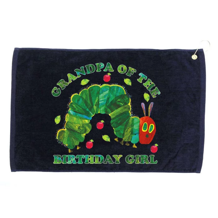 Cute Grandpa Of The Birthday Girl Hungry Caterpillar Grommeted Golf Towel