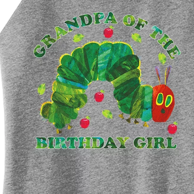 Cute Grandpa Of The Birthday Girl Hungry Caterpillar Women’s Perfect Tri Rocker Tank