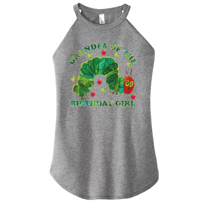 Cute Grandpa Of The Birthday Girl Hungry Caterpillar Women’s Perfect Tri Rocker Tank