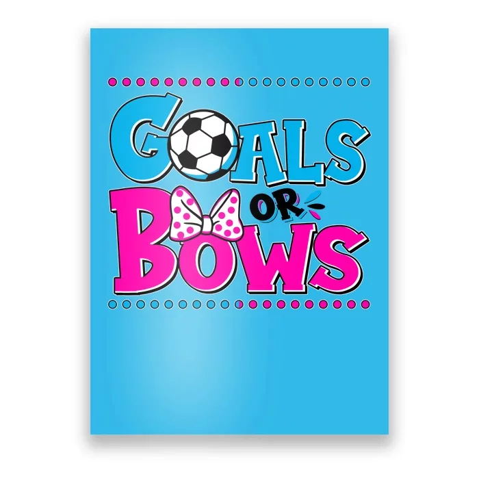 Cute Goals Or Bows Baby Gender Reveal Poster