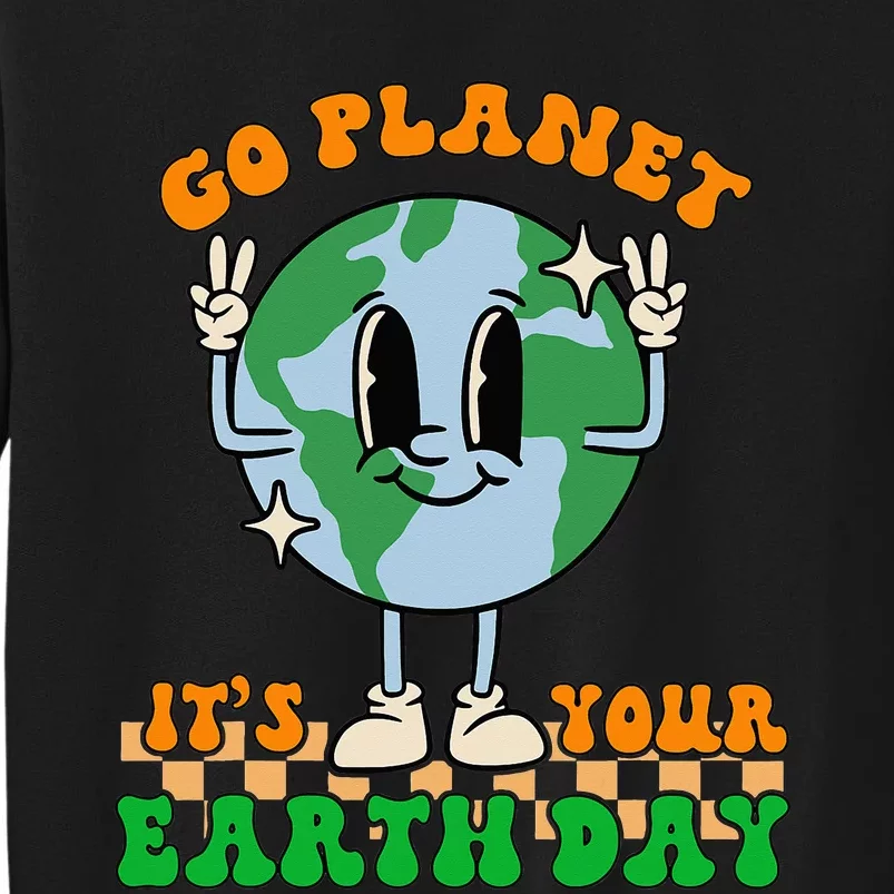 Cute Go Planet Its Your Earth Day Peace Groovy Sweatshirt