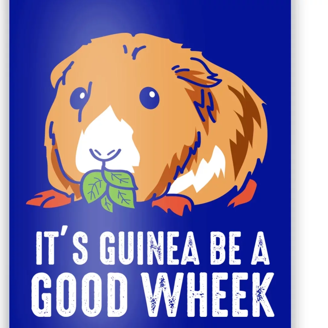 Cute Guinea Pig Funny Rodent Funny Gift It's Going To Be A Good Week Gift Poster