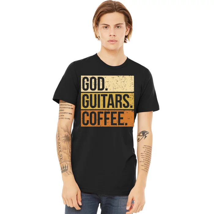 Christian Guitar Player Guitarist I God Guitars Coffee Premium T-Shirt