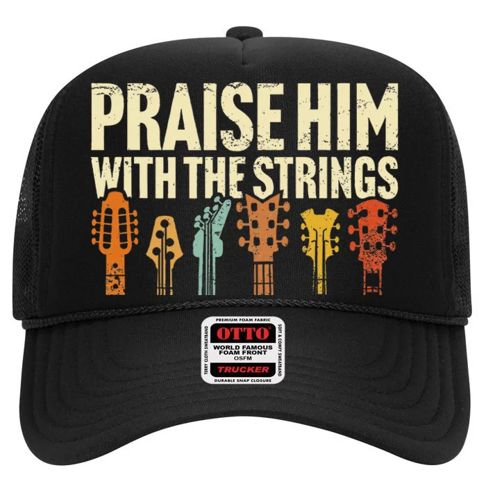 Christian Guitar Praise Him With Strings Worship Music Team High Crown Mesh Trucker Hat