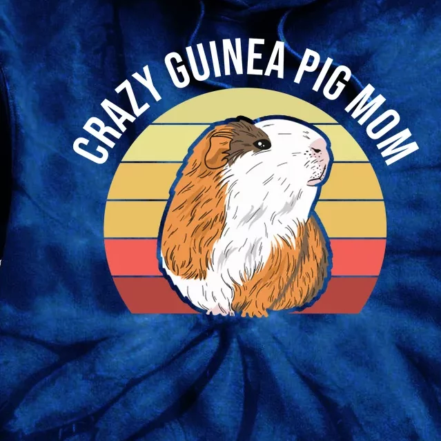 Crazy Guinea Pig Mom Tie Dye Hoodie