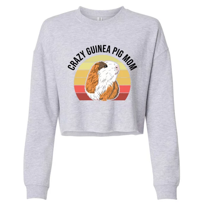 Crazy Guinea Pig Mom Cropped Pullover Crew