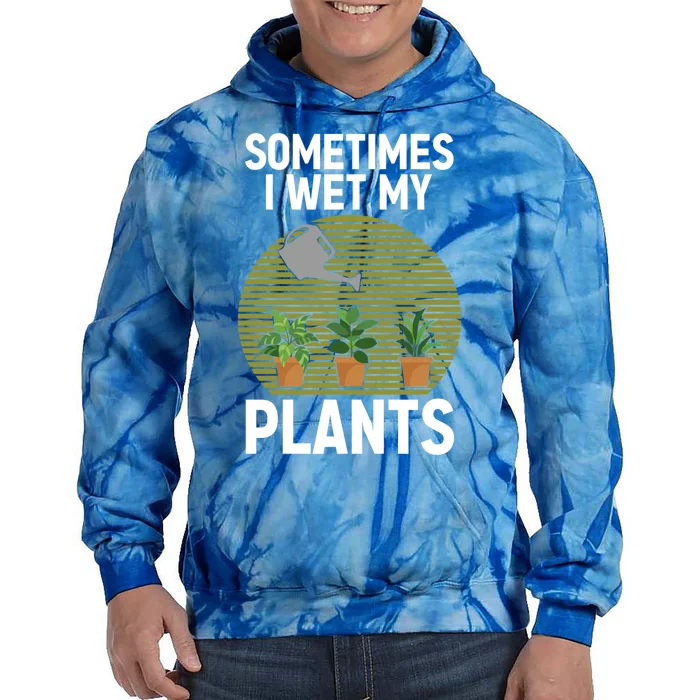 Cute Gardening Plants Gardener Plant Lovers Funny Gift Tie Dye Hoodie