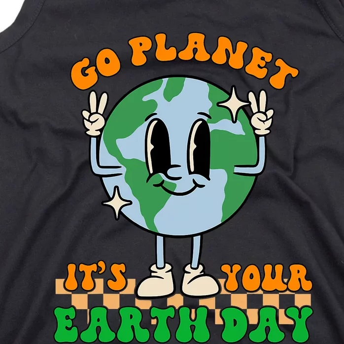 Cute Go Planet Its Your Earth Day Peace Groovy Tank Top