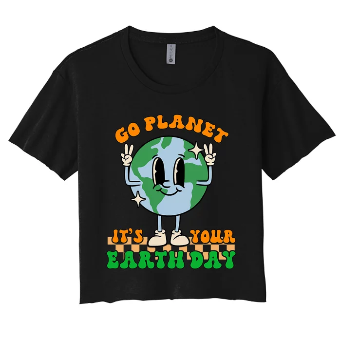 Cute Go Planet Its Your Earth Day Peace Groovy Women's Crop Top Tee