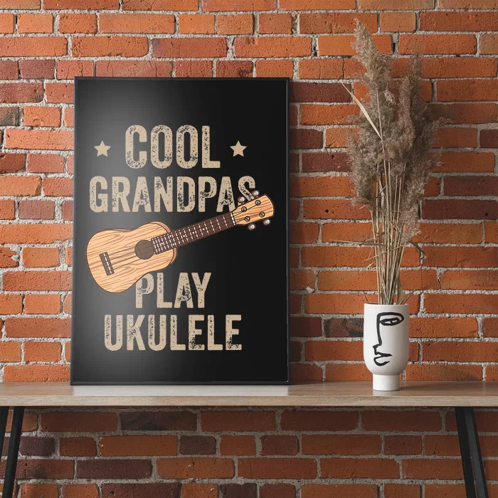 Cool Grandpas Play Ukulele Ukulele Music Guitar Poster