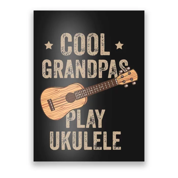 Cool Grandpas Play Ukulele Ukulele Music Guitar Poster