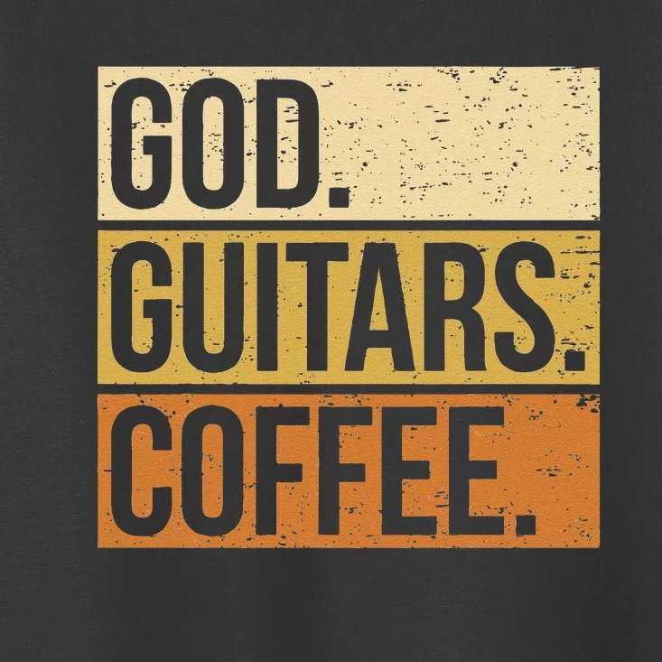 Christian Guitar Player Guitarist I God Guitars Coffee Toddler T-Shirt