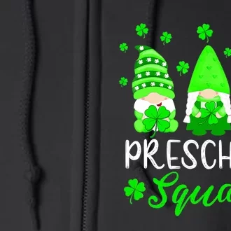 Cute Gnomes Preschool Squad Teacher St Patricks Day Outfit Full Zip Hoodie