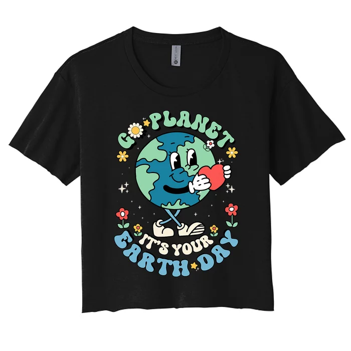 Cute Go Planet Its Your Earth Day 2024 Women's Crop Top Tee