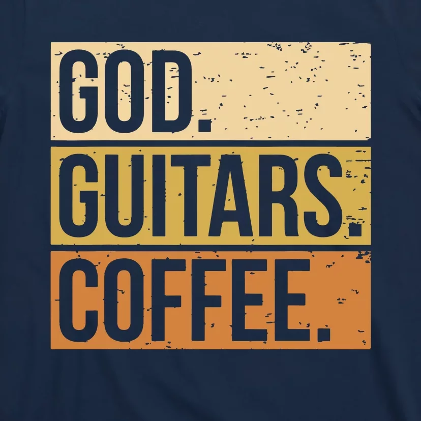 Christian Guitar Player Guitarist I God Guitars Coffee T-Shirt