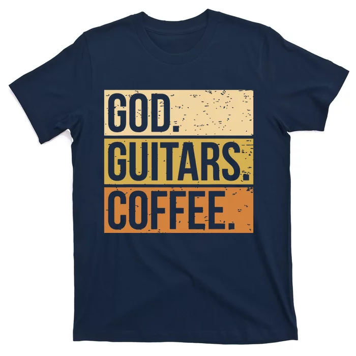 Christian Guitar Player Guitarist I God Guitars Coffee T-Shirt