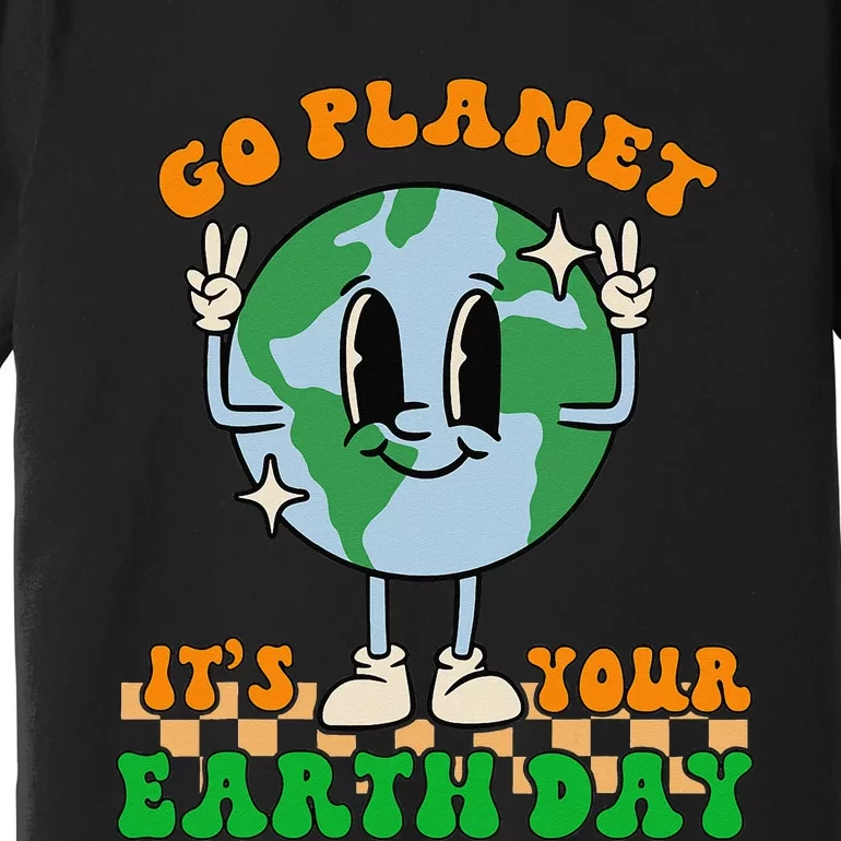 Cute Go Planet Its Your Earth Day Peace Groovy Premium T-Shirt