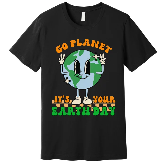 Cute Go Planet Its Your Earth Day Peace Groovy Premium T-Shirt