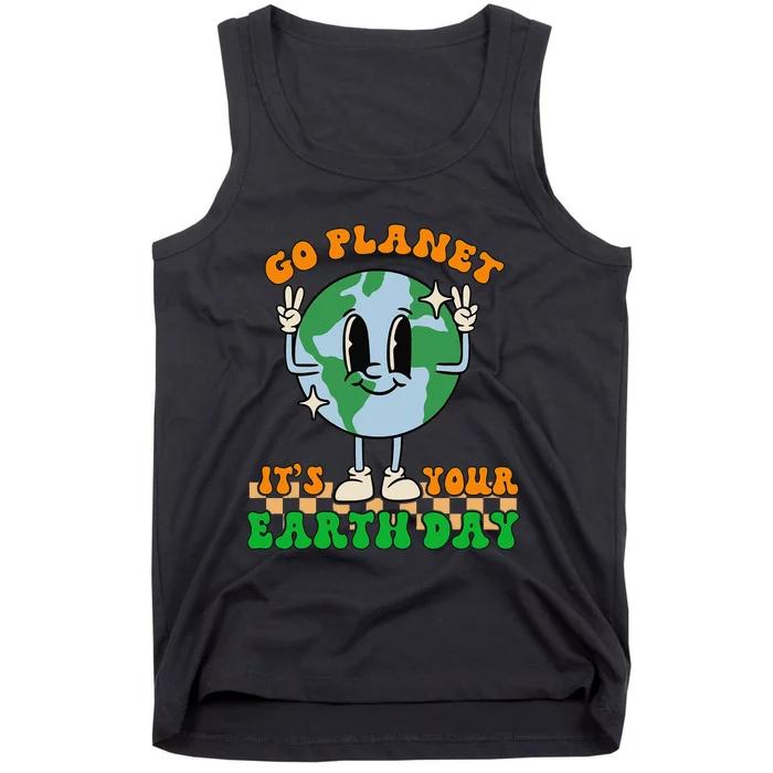 Cute Go Planet Its Your Earth Day Peace Groovy Tank Top