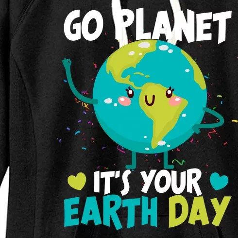 Cute Go Planet It's Your Earth Day Women's Fleece Hoodie