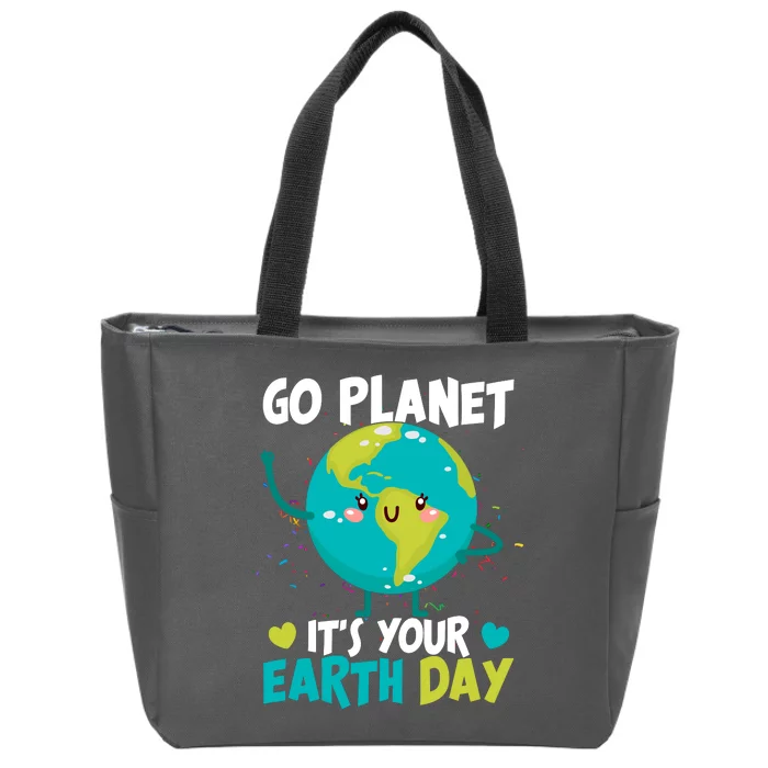 Cute Go Planet It's Your Earth Day Zip Tote Bag