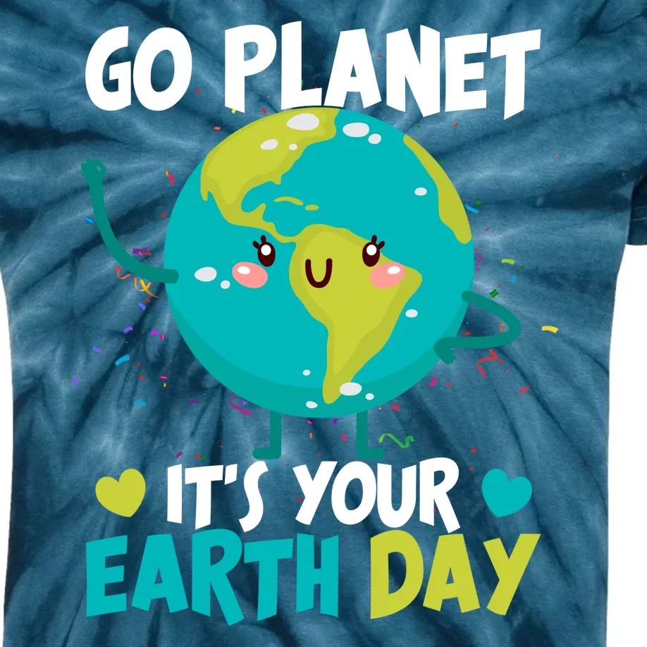 Cute Go Planet It's Your Earth Day Kids Tie-Dye T-Shirt