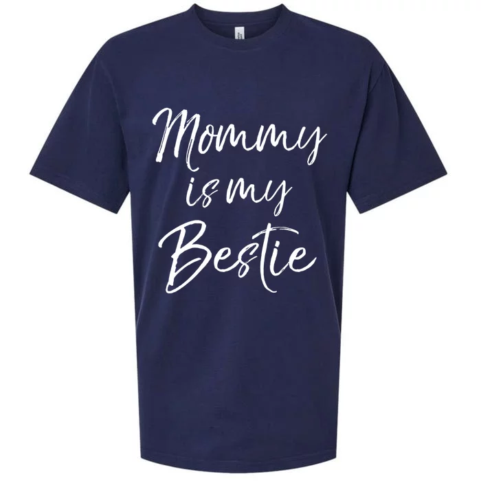 Cute Gift Quote For Daughter Or Son Mommy Is My Bestie Gift Sueded Cloud Jersey T-Shirt