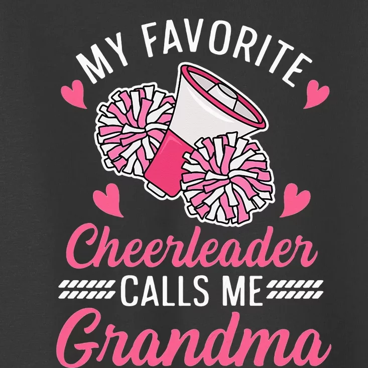 Cheer Grandma Quote for your Cheerleading Grandma Toddler T-Shirt