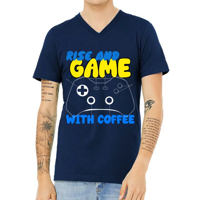 Coffee Gaming Rise And Game With Coffee V-Neck T-Shirt