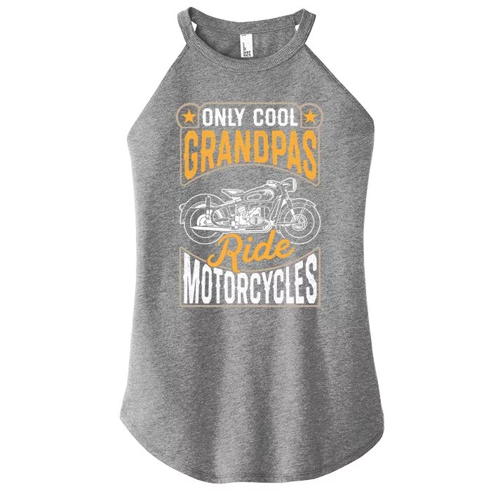 Cool Grandpas Ride Motorcycles Grandpa Biker Funny Gift Women’s Perfect Tri Rocker Tank