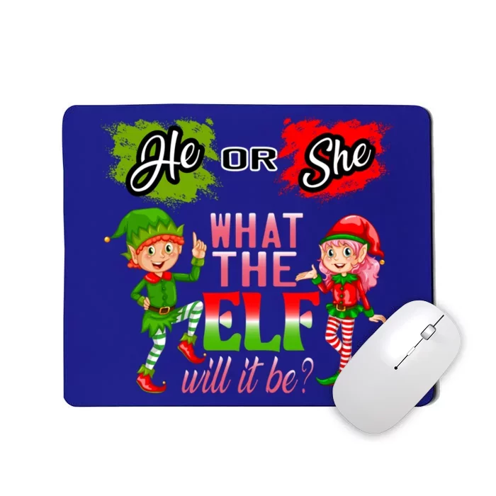 Christmas Gender Reveal He Or She What The Elf Will It Be Gift Mousepad